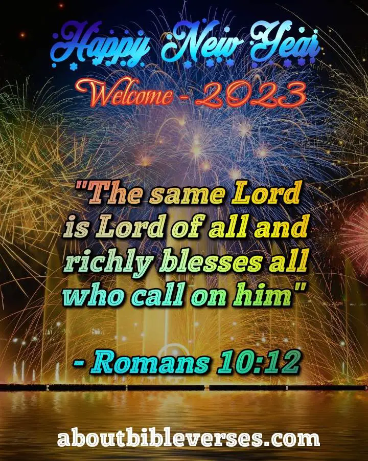 Happy New Year 2023 Bible Verse (Romans 10:12)