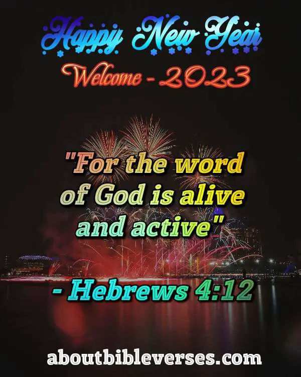 Happy New Year 2023 Bible Verse (Hebrews 4:12)