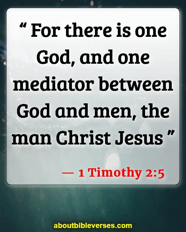 Bible Verses About No Religion Can Save You (1 Timothy 2:5)