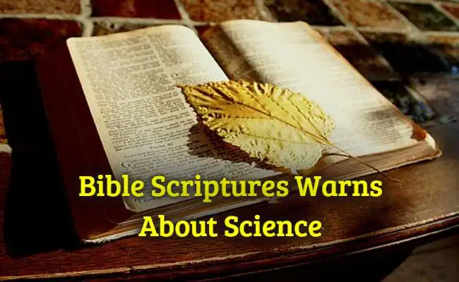 Bible Scriptures Warns About Science