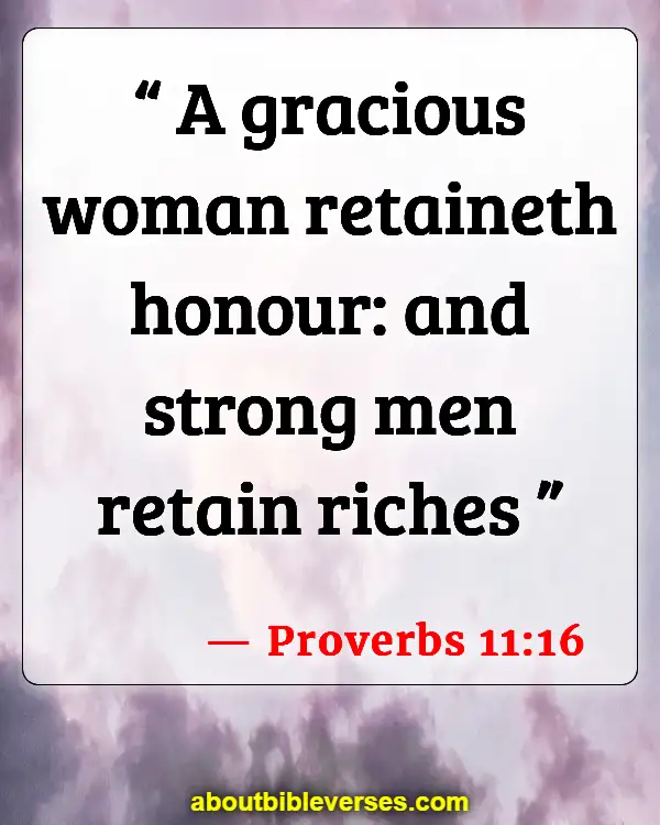 Bible Verses About Value Of A Woman (Proverbs 11:16)