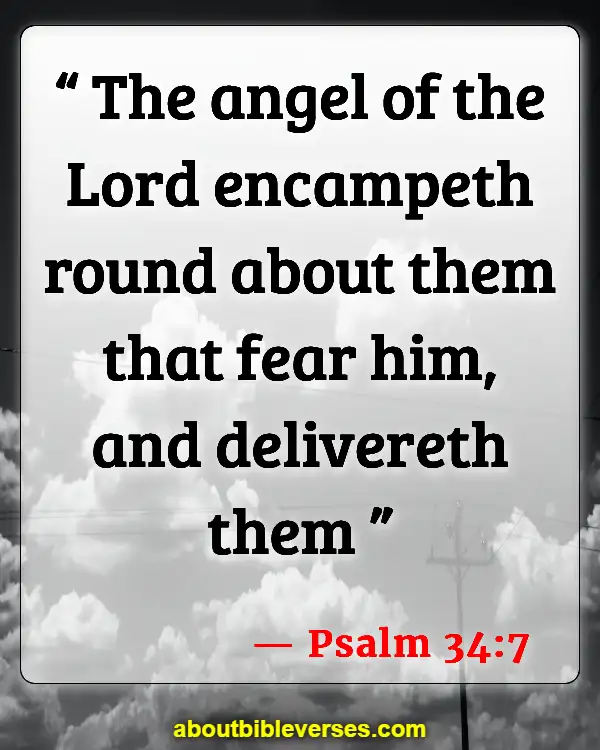 Bible Verses About Angels Watching Over You (Psalm 34:7)