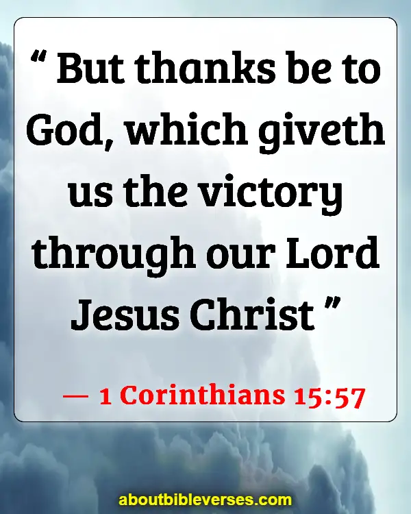 Bible Verses About Thanking God For Blessings (1 Corinthians 15:57)