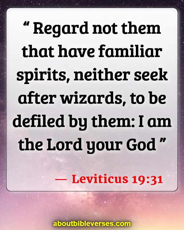 Bible Verses About Astrology (Leviticus 19:31)