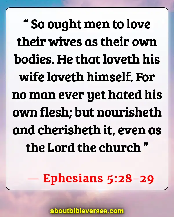 Bible Verses About Husband Being Spiritual Leader (Ephesians 5:28-29)