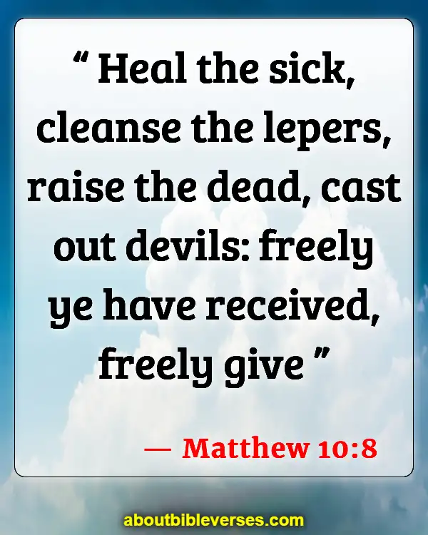 Bible Verses For Helping Your Brothers And Sisters (Matthew 10:8)