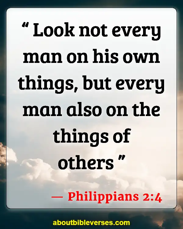 Bible Verses About Standing Up For Yourself (Philippians 2:4)