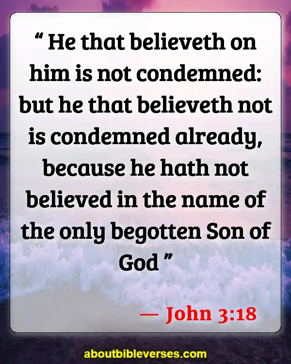 Bible Verses About No Religion Can Save You (John 3:18)