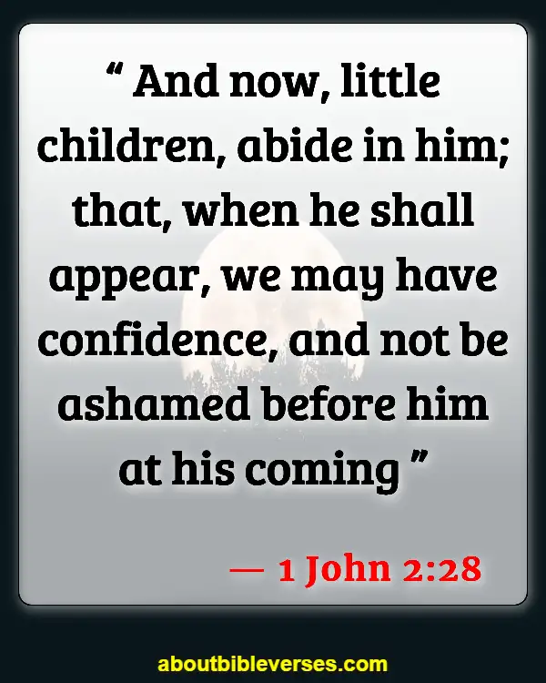 Bible Verses About Waiting For Jesus's Return (1 John 2:28)