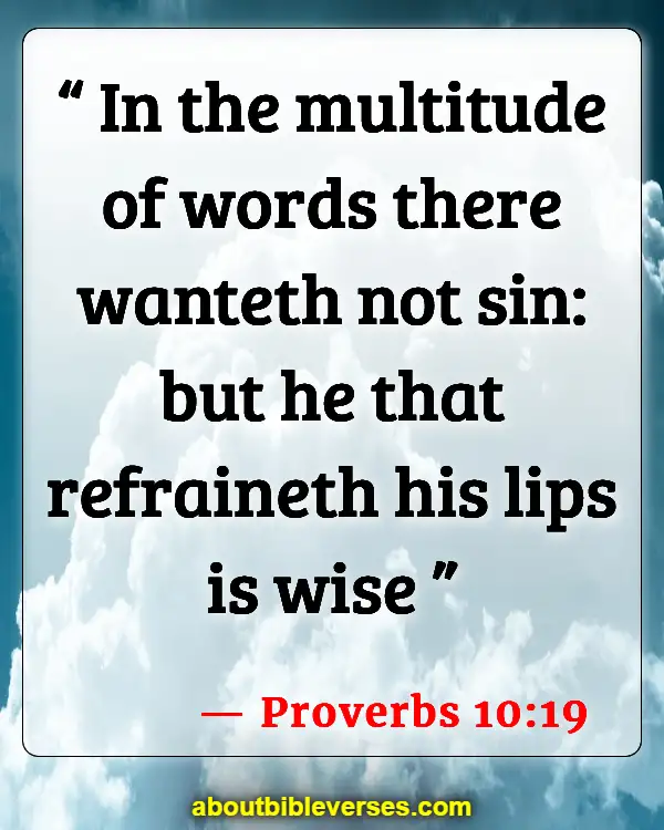 Bible Verses About Don't Talk Too Much (Proverbs 10:19)