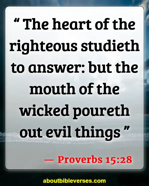 Bible Verses About Making Fun Of God (Proverbs 15:28)