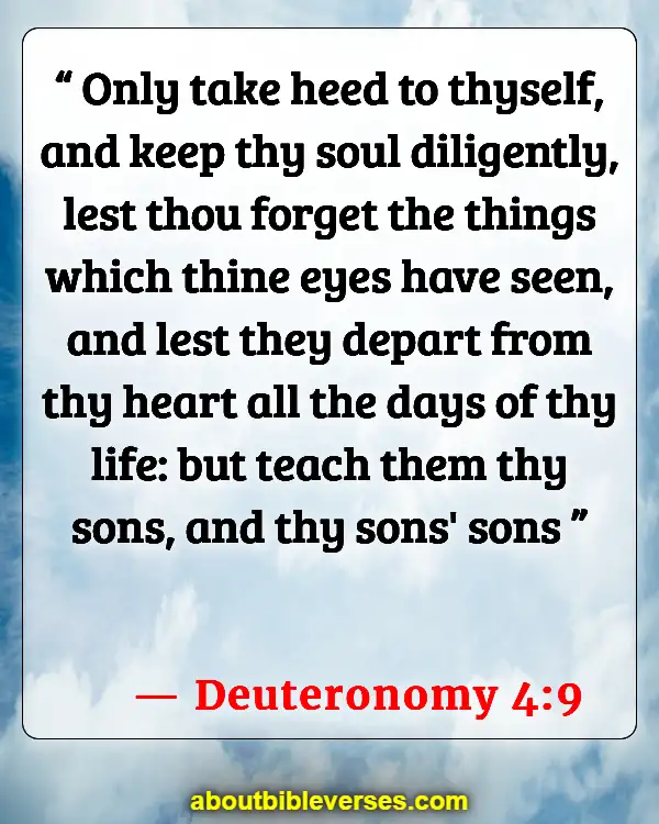 Bible Verses On Grandchildren Are A Blessing From God (Deuteronomy 4:9)