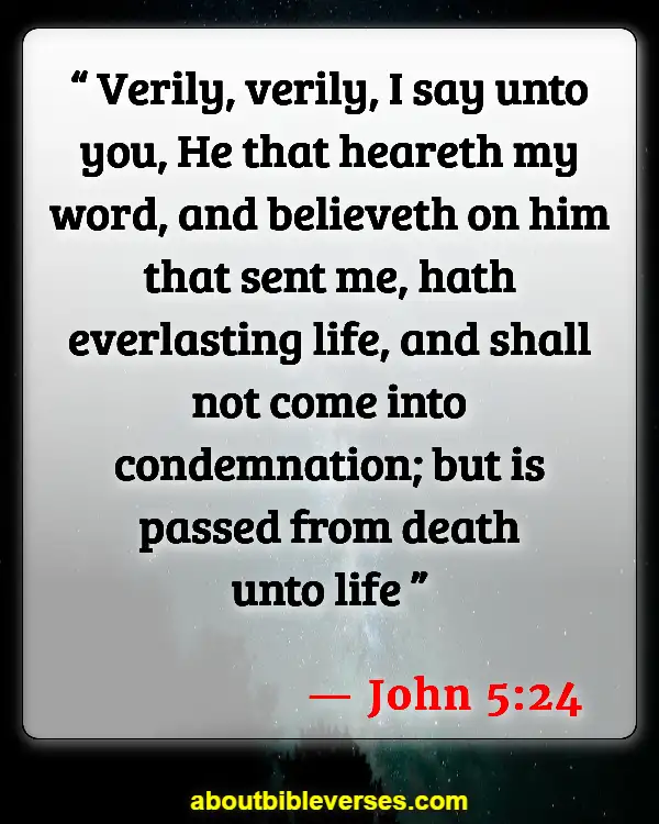 Verses In The Bible About Life (John 5:24)