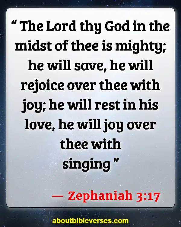 Bible Verses About Being Scared And Worried (Zephaniah 3:17)