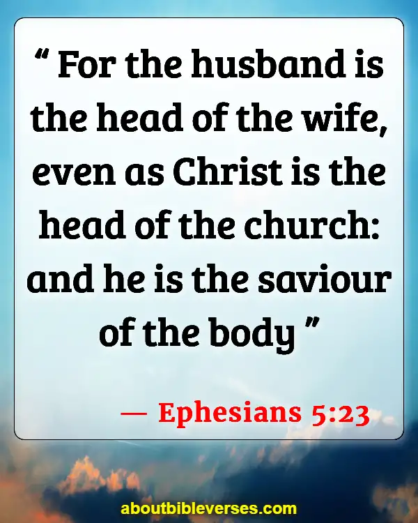 Bible Verses About Husband Being Spiritual Leader (Ephesians 5:23)