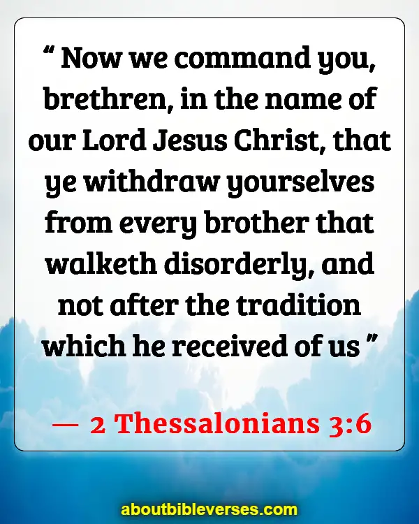 Bible Verses About Idleness (2 Thessalonians 3:6)