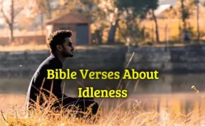 Bible Verses About Idleness