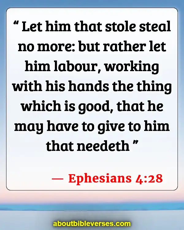 Bible Verses For Commitment To Work (Ephesians 4:28)