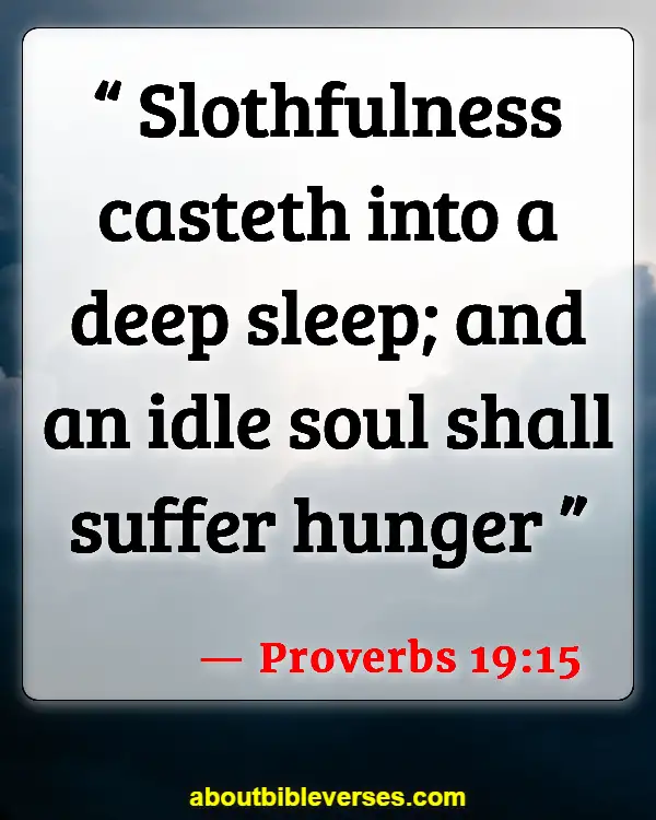 Bible Verses About Idleness (Proverbs 19:15)