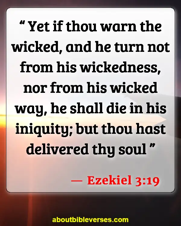 Bible Verses About Opportunity (Ezekiel 3:19)