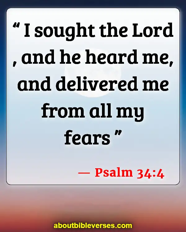 Bible Verses For Stress At Work (Psalm 34:4)
