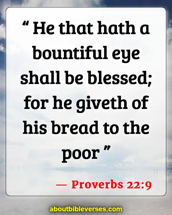 Bible Verses About Caring For Others (Proverbs 22:9)