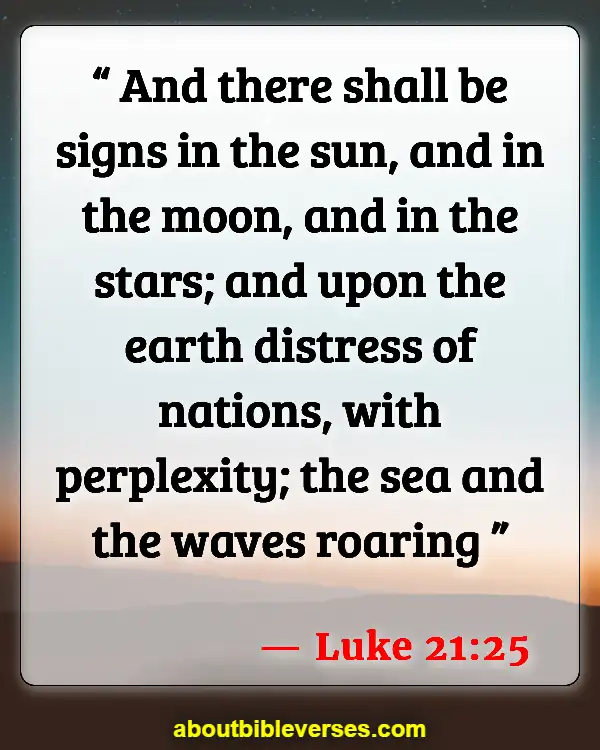 Bible Verses About Warning Before Destruction (Luke 21:25)