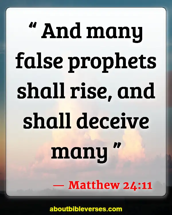 Bible Verses Deception In The Last Days (Matthew 24:11)