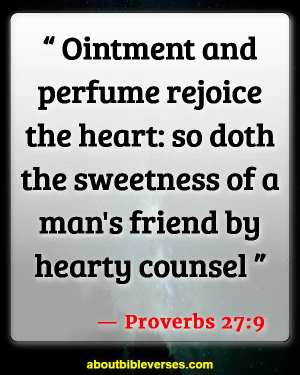 Bible Verses A Good Friend Is A Blessing From God (Proverbs 27:9)