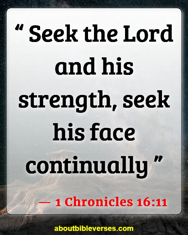 Uncommon Bible Verses About Strength (1 Chronicles 16:11)