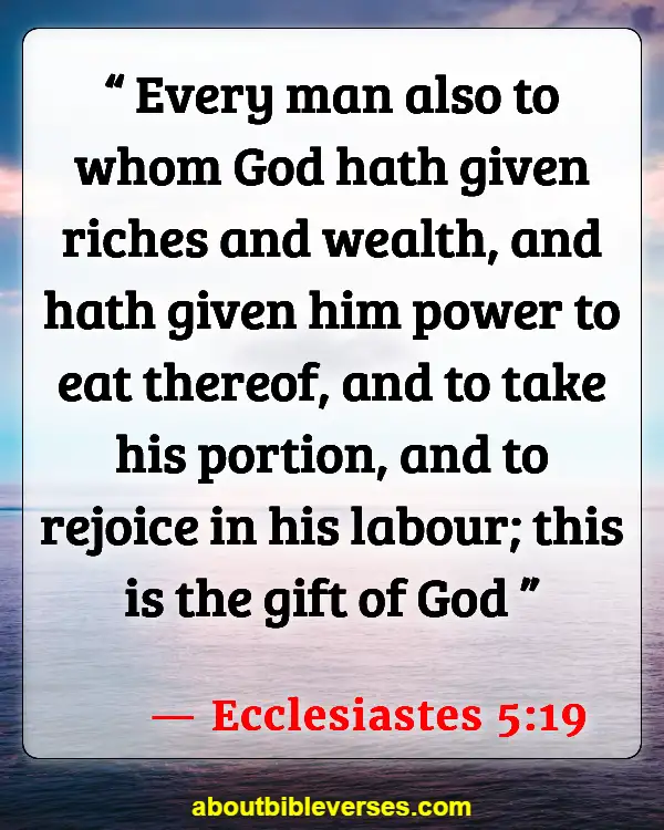 Bible Verses About Success And Prosperity (Ecclesiastes 5:19)