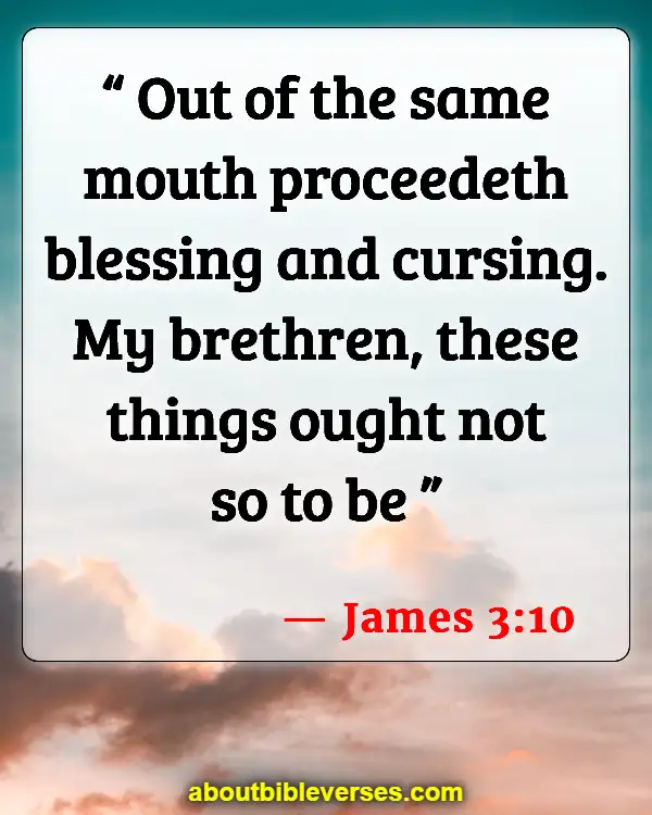 Bible Verses About Cursing (James 3:10)