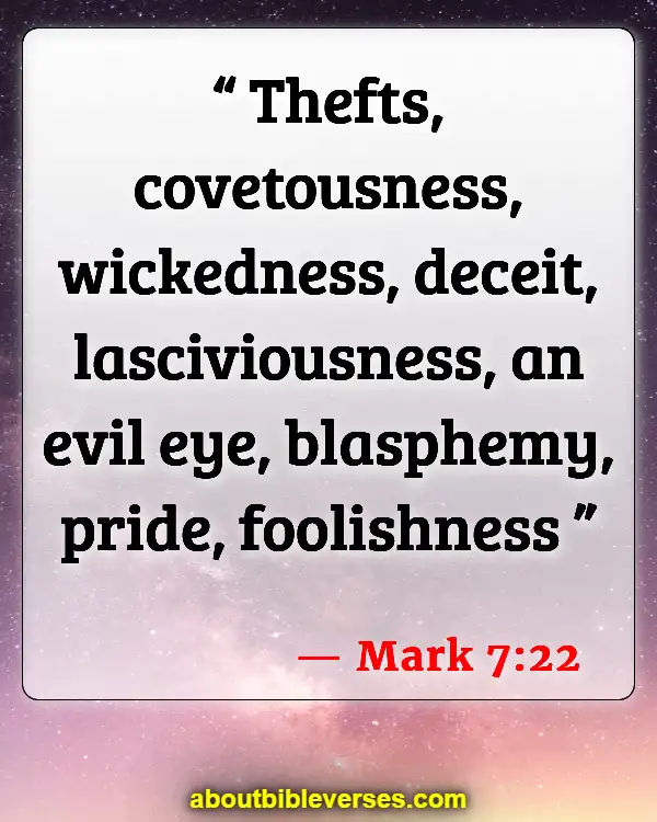 Bible Verses About Lying And Deceit (Mark 7:22)