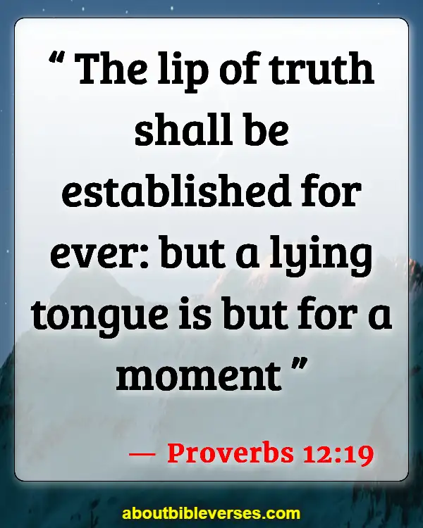Bible Verses About Lying And Deceit (Proverbs 12:19)