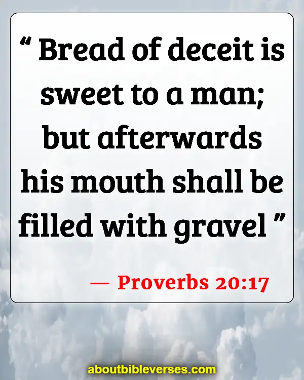 Bible Verses About Lying And Deceit (Proverbs 20:17)