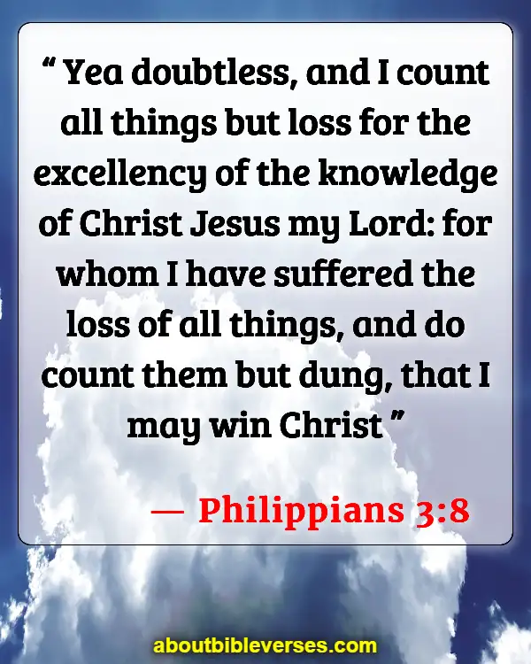 Bible Verses About Too Much Knowledge (Philippians 3:8)