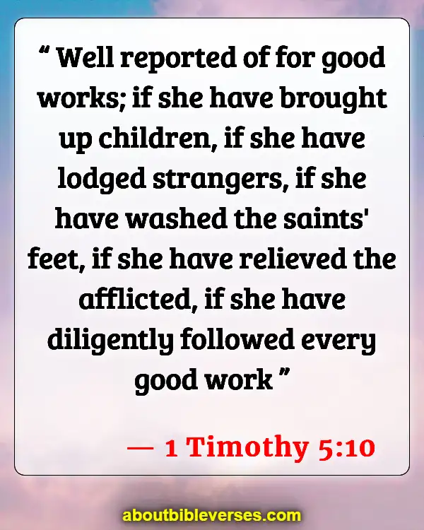 Bible Verses About Welcoming Visitors In Church (1 Timothy 5:10)