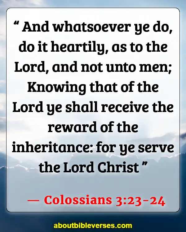 Bible Verses About Glorifying God With Your Talents (Colossians 3:23-24)