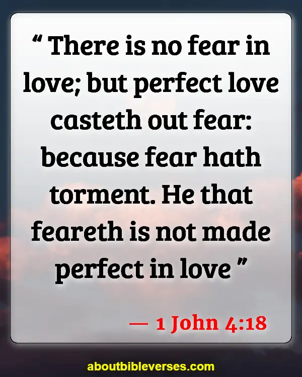 Bible Verses About Waiting For Someone You Love (1 John 4:18)