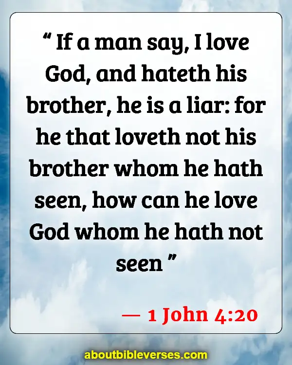 Bible Verses For Disrespecting God (1 John 4:20)