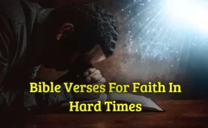 Bible Verses For Faith In Hard Times