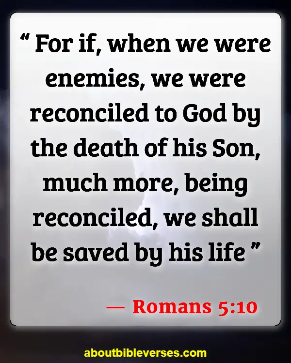 Bible Verses About The Cross (Romans 5:10)