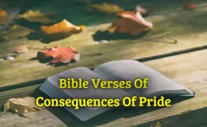 Bible Verses Of Consequences Of Pride