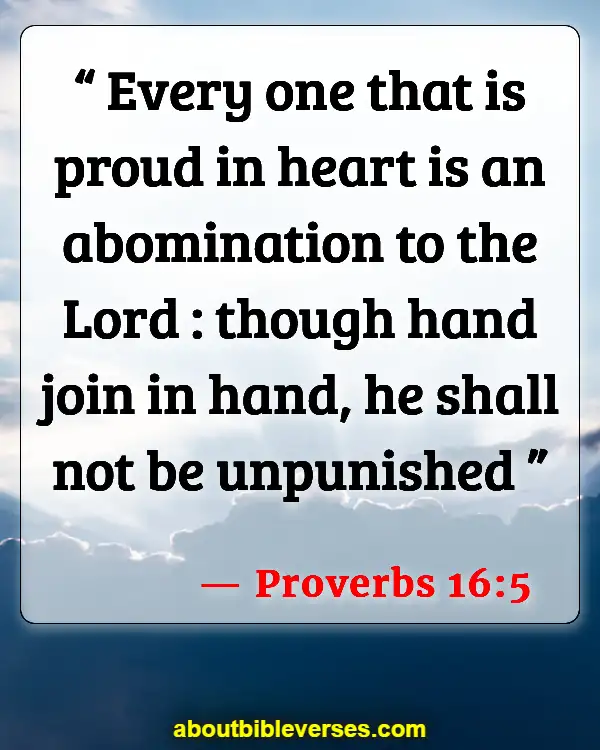 Bible Verses About Pride And Humility (Proverbs 16:5)