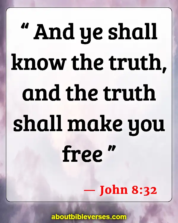 Bible Verses About God Give Us Freedom Of Choice (John 8:32)