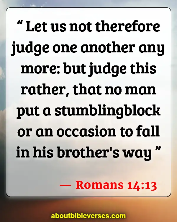 Bible Verses About Speaking Against pastors (Romans 14:13)