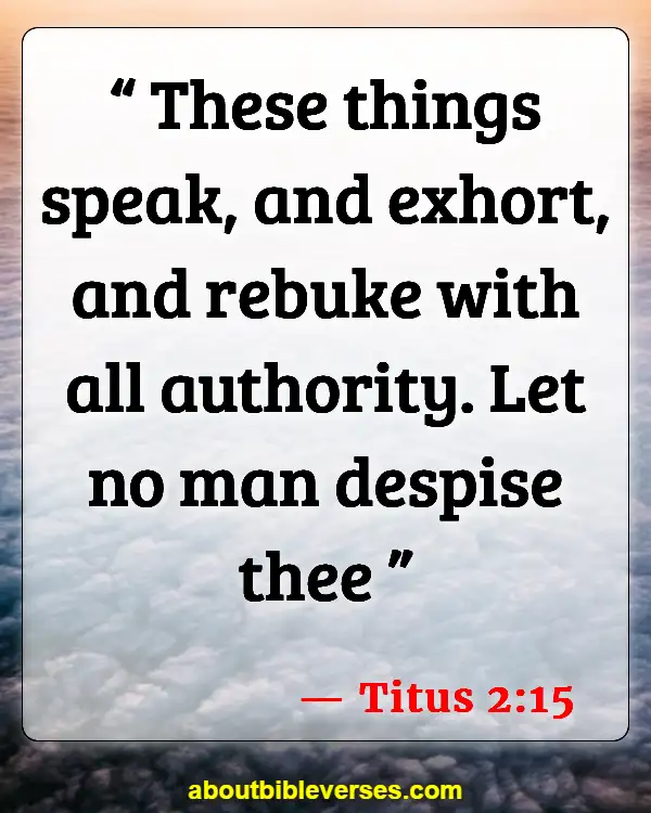 Bible Verses When Someone Has Wronged You (Titus 2:15)