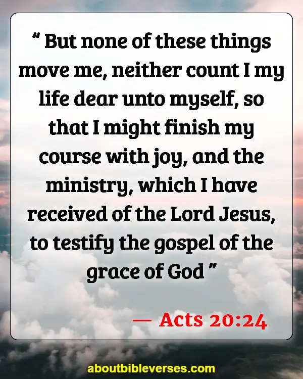 Bible Verses About Running The Race (Acts 20:24)