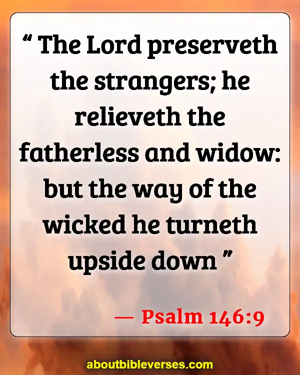 Bible Verses For Caregivers (Psalm 146:9)