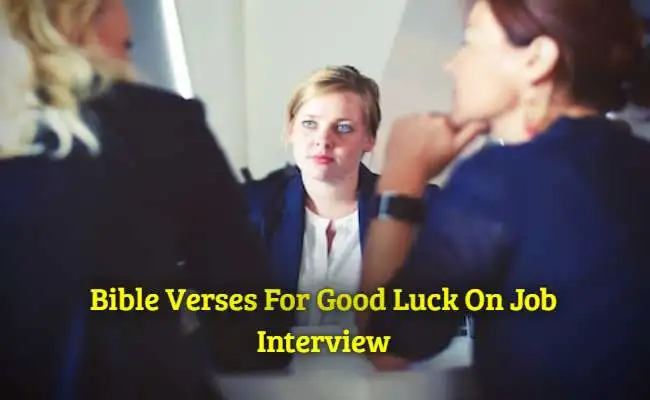 Bible Verses For Good Luck On Job Interview